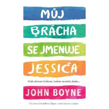 Můj brácha se jmenuje Jessica - John Boyne
