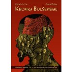 Kronika bolševismu - Zdeněk Ležák – Hledejceny.cz