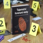 Tajemství forenzní vědy - Co prozrazuje místo činu? Poznejte skutečné metody kriminalistiky – Hledejceny.cz