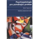 Psychopatologie pro pomáhající profese