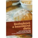 Kniha Bezlepková a bezmléčná dieta. Recepty pro kompletní jídelníček, rozpoznání příznaků, léčba, dieta Dagmar Kovářů, Jitka Knápková CPress