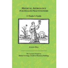 Medical Astrology for Health Practitioners
