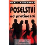 Poselství od protinožců - Morganová Marlo – Hledejceny.cz