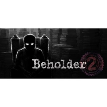 Beholder 2