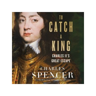 To Catch A King: Charles II's Great Escape – Zboží Mobilmania