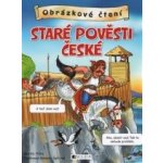 Obrázkové čtení - Staré pověsti české - Antonín Šplíchal, Martin Pitro [ ] – Hledejceny.cz