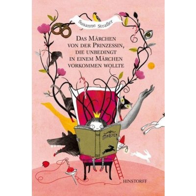 Das Mrchen von der Prinzessin, die unbedingt in einem Mrchen vorkommen wollte Straer Susanne – Sleviste.cz