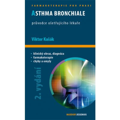 Asthma bronchiale Průvodce ošetřujícího lékaře 2. vydání – Hledejceny.cz