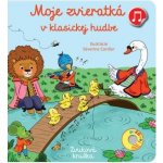 Moje zvieratká v klasickej hudbe - Séverine Cordier ilustrátor – Hledejceny.cz