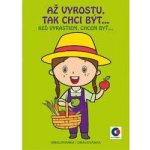 Omalovánka A5 Až vyrostu tak chci být… – Zbozi.Blesk.cz