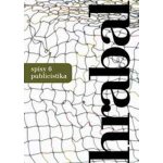 Spisy 6 - Publicistika - Bohumil Hrabal – Hledejceny.cz