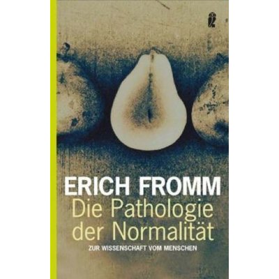 Die Pathologie der Normalität