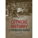 Četnické historky z pátracích kursů - Michal Dlouhý – Hledejceny.cz