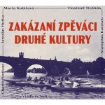 Jaroslav Hutka - Zakázaní zpěváci druhé kultury CD – Hledejceny.cz