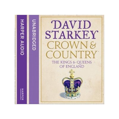 Crown and Country - Starkey David, Pigott-Smith Tim – Zboží Mobilmania