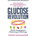 Euromedia Glucose Revolution : The life-changing power of balancing your blood sugar – Zboží Dáma