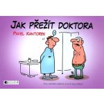 Jak přežít doktora – Hledejceny.cz