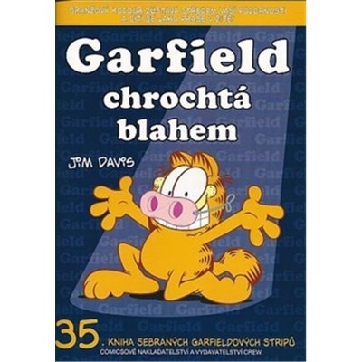 Garfield chrochtá blahem. Garfield 35 - J. Davis