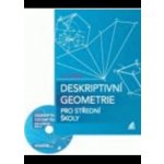 Deskriptivní geometrie pro střední školy + CD-ROM - Pomykalová Eva – Hledejceny.cz