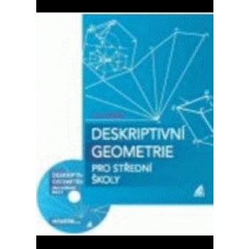 Deskriptivní geometrie pro střední školy + CD-ROM - Pomykalová Eva