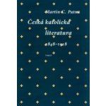 Česká katolická literatura v evropském kontextu Martin C. Putna – Zboží Mobilmania