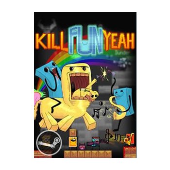 Kill Fun Yeah