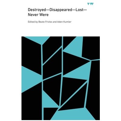 Destroyed--Disappeared--Lost--Never Were Fricke BeatePaperback – Hledejceny.cz