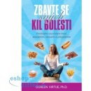 Zbavte se svých kil bolesti. Pochopte souvislost mezi zneužitím, stresem a přejídáním - Doreen Virtue - Synergie