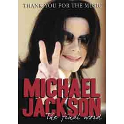 Michael Jackson: Thank You for the Music - The Final Word DVD