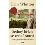 Sedmý hřích se trestá smrtí - Hana Whitton – Hledejceny.cz