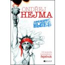 Americký blues Ondřej Hejma