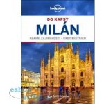 Milán do kapsy - Lonely Planet - Paula Hardy – Hledejceny.cz