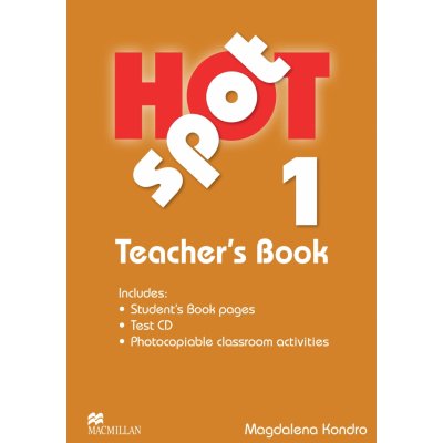 Hot Spot 1 Teacher´s Book + Test CD – Zboží Mobilmania