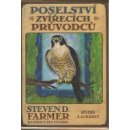 Poselství zvířecích průvodců - Steven D. Farmer