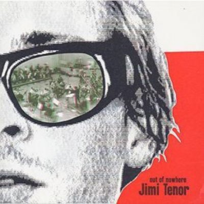 Tenor Jimi - Out Of Nowhere CD – Hledejceny.cz