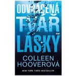 Odvrácená tvář lásky, 3. vydání - Colleen Hoover – Hledejceny.cz