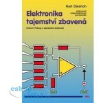 Elektronika tajemství zbavená Diedrich Kurt – Hledejceny.cz