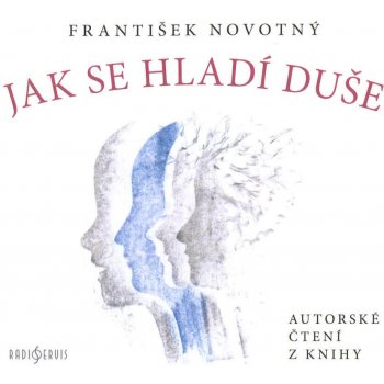 Jak se hladí duše - Novotný František