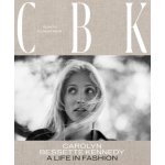 Carolyn Bessette Kennedy: A Life in Fashion – Sleviste.cz
