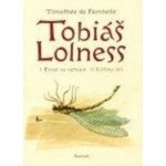 Tobiáš Lollnes souborné vydání -- I. Život ve větvích/ II. Elíšiny oči - de Fombelle Timothée – Hledejceny.cz