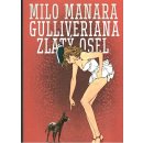 Gulliveriana. Zlatý osel - Milo Manara