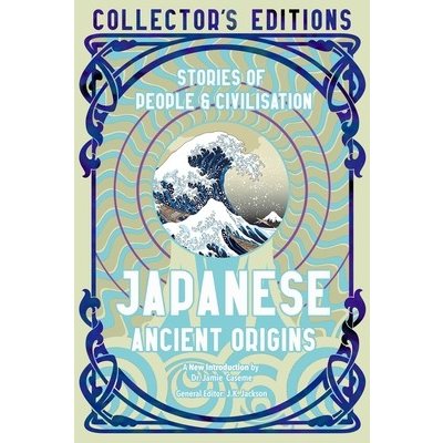 Japanese Ancient Origins: Stories of People & Civilization Leigh-Howarth JakePevná vazba – Zbozi.Blesk.cz