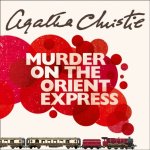 Murder on the Orient Express - Christie Agatha, Suchet David – Hledejceny.cz