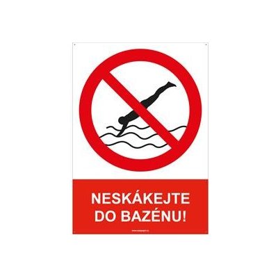 NESKÁKEJTE DO BAZÉNU! - bezpečnostní tabulka s dírkami, plast A4, 2 mm