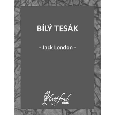 London Jack - Bílý tesák