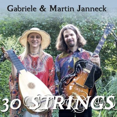 Gabriele & Martin Janneck - 30 Strings CD