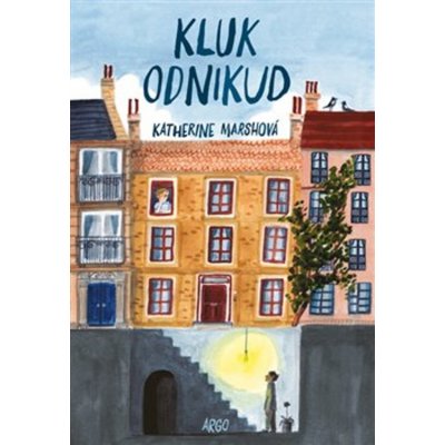 Kluk odnikud - Katherine Marsh