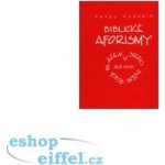 Biblické aforismy – Hledejceny.cz