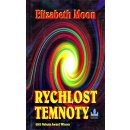 Rychlost temnoty - Elizabeth Moon