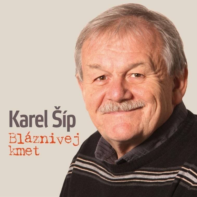 Karel Šíp : Bláznivej Kmet 70 let, 21 nejlepších textů CD